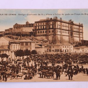 Antigo Convento de Santa Clara e Feira de gado na Praça da República - postal