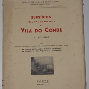 Subsídios para uma Monografia de Vila do Conde - livro