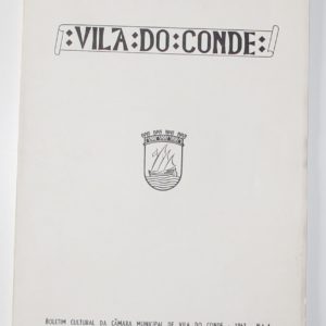 Boletim Cultural da Câmara Municipal de VIla do Conde - 1ª série - nº 4 - periódico