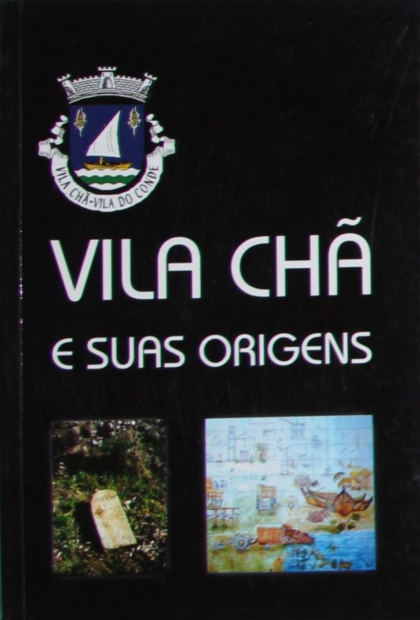 Vila Chã e suas Origens - livro