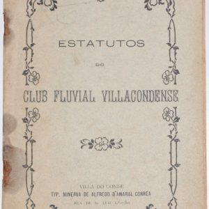 Estatutos do Club Fluvial Villacondense -1905