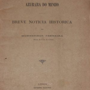 Azurara do Minho - Breve Notícia Histórica - livro