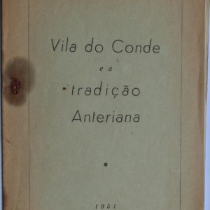 Vila do Conde e a Tradição Anteriana