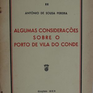 Algumas Considerações sobre o Porto de VIla do Conde